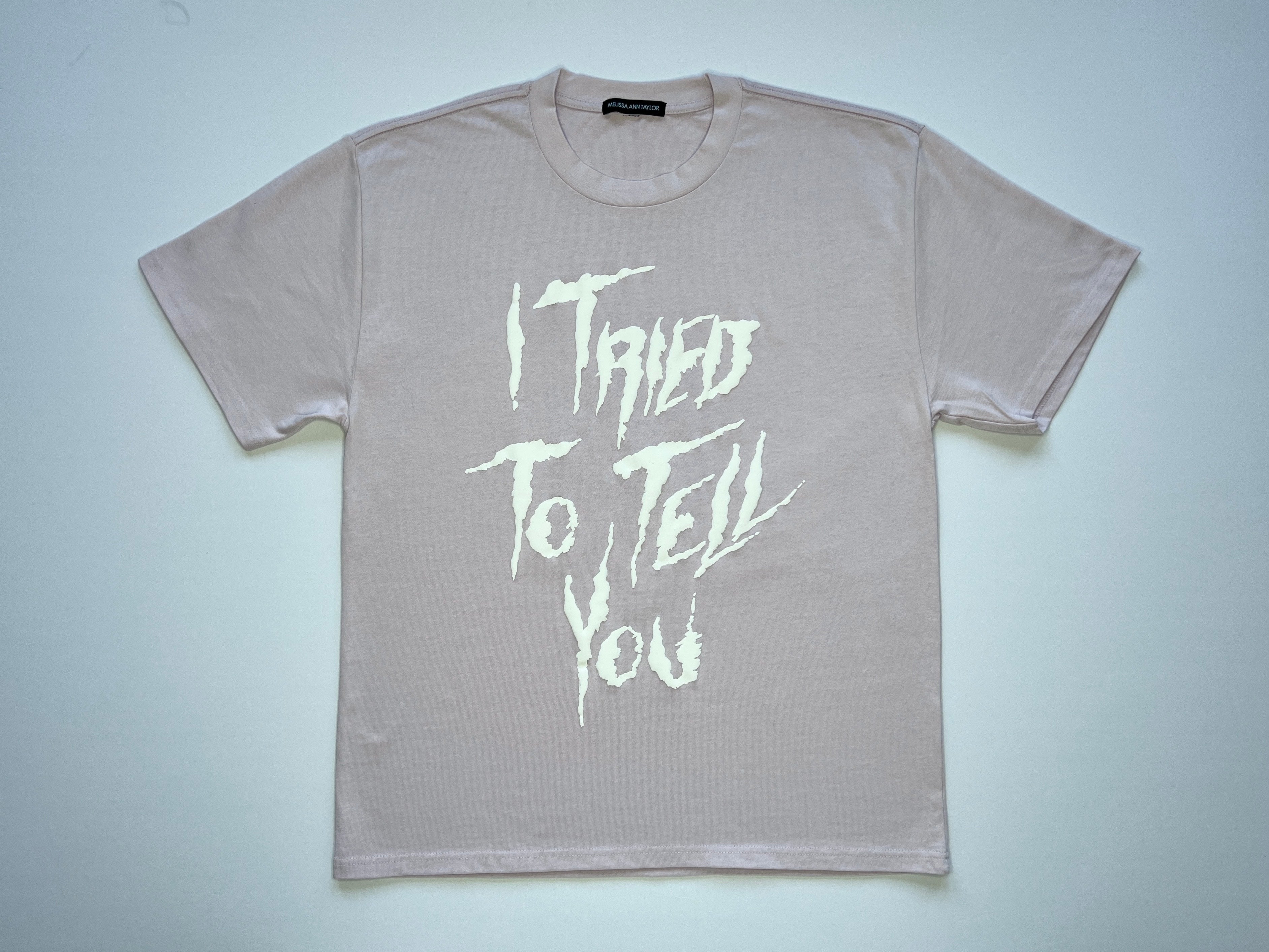 I Tried To Tell You Puff Print T Shirt in Orchid/Bone